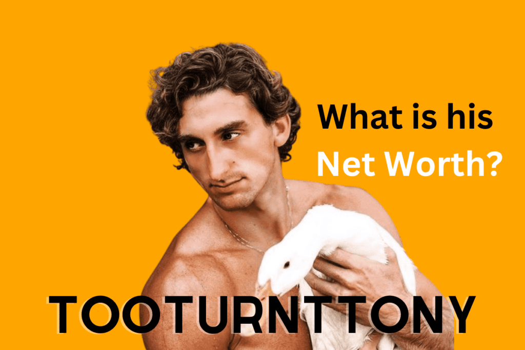 TooturntTony Net Worth